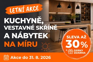 Letní slevy na kuchyně a nábytek na míru 2026 – sleva až 30 %